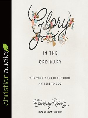 cover image of Glory in the Ordinary